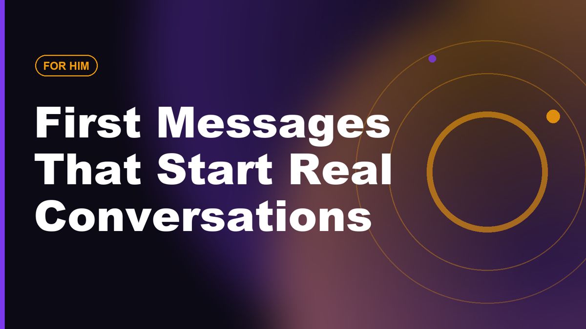 First Message Examples That Start Real Conversations