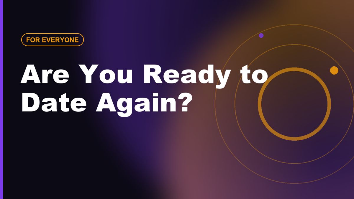 Are You Ready to Date Again After a Breakup?