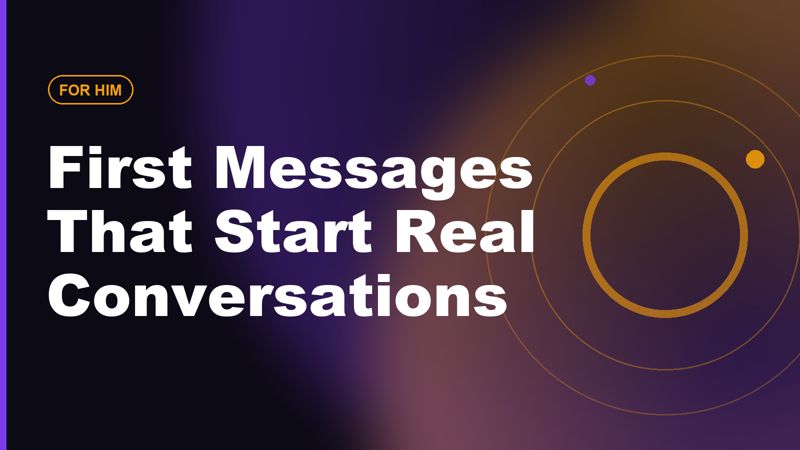 First Message Examples That Start Real Conversations